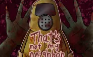 That's Not My Neighbor img